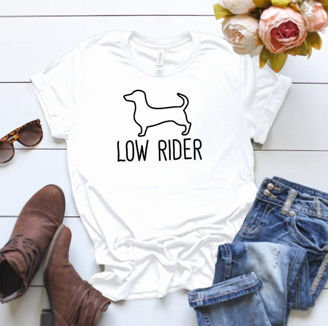 Low Rider Dachshund dog print Women tshirt Cotton Casual Funny t shirt For Lady Yong Girl Top Tee Hipster Drop Ship S-406