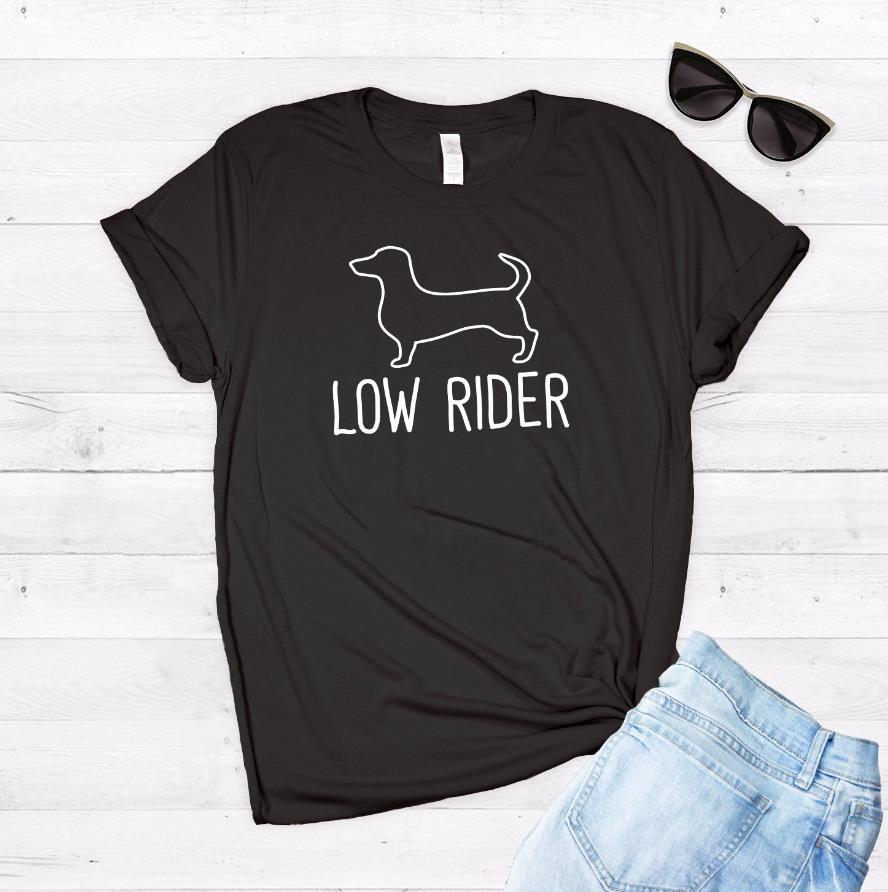 Low Rider Dachshund dog print Women tshirt Cotton Casual Funny t shirt For Lady Yong Girl Top Tee Hipster Drop Ship S-406